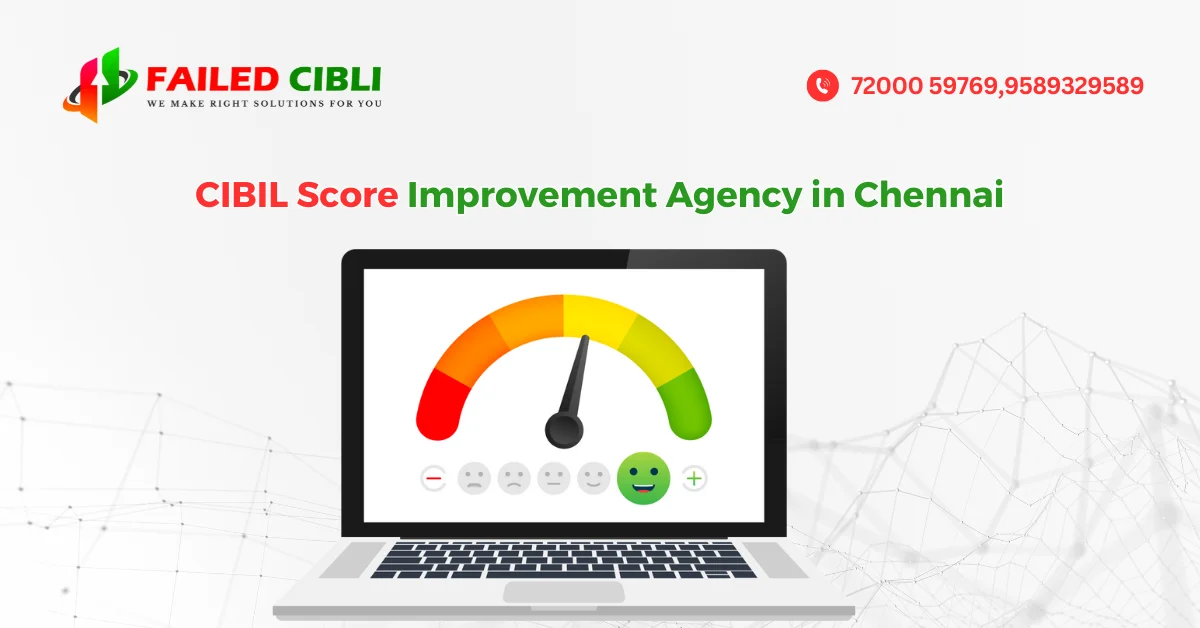CIBIL Score Improvement Agency in Chennai
