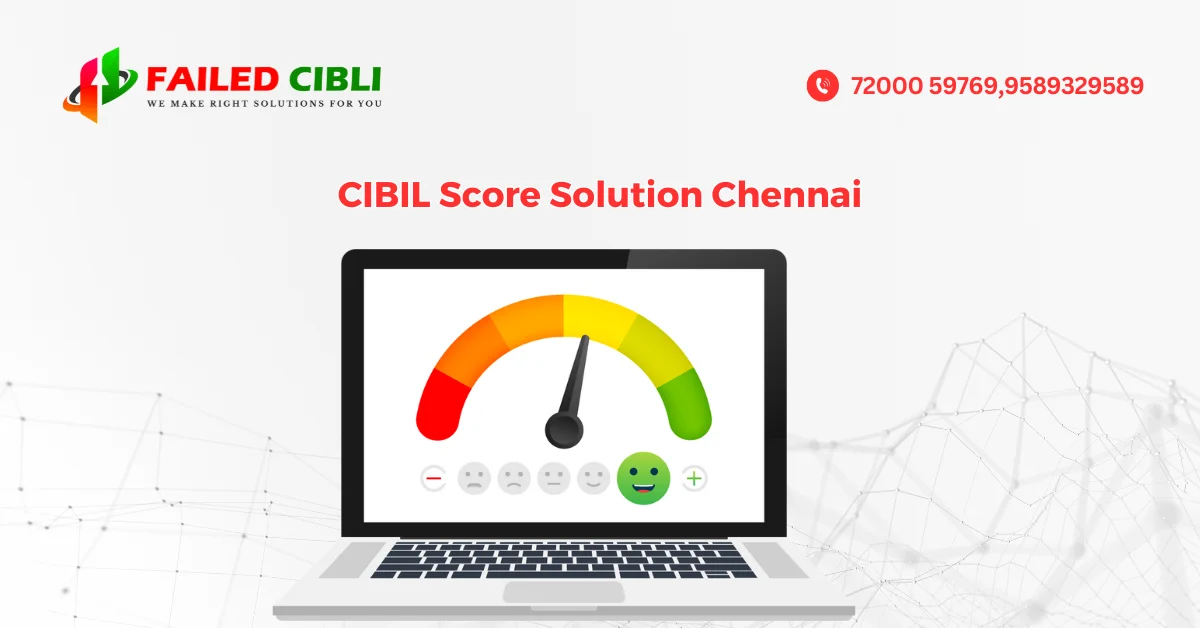 CIBIL Score Solution Chennai