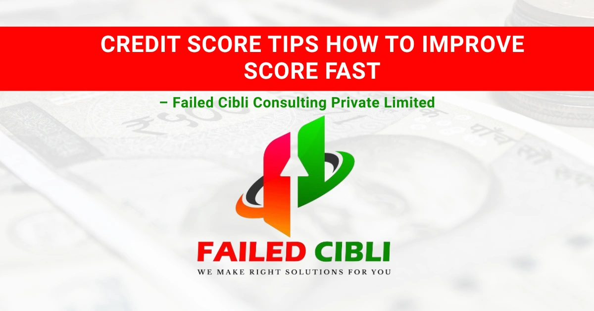 Best credit score tips how to improve score fast guide