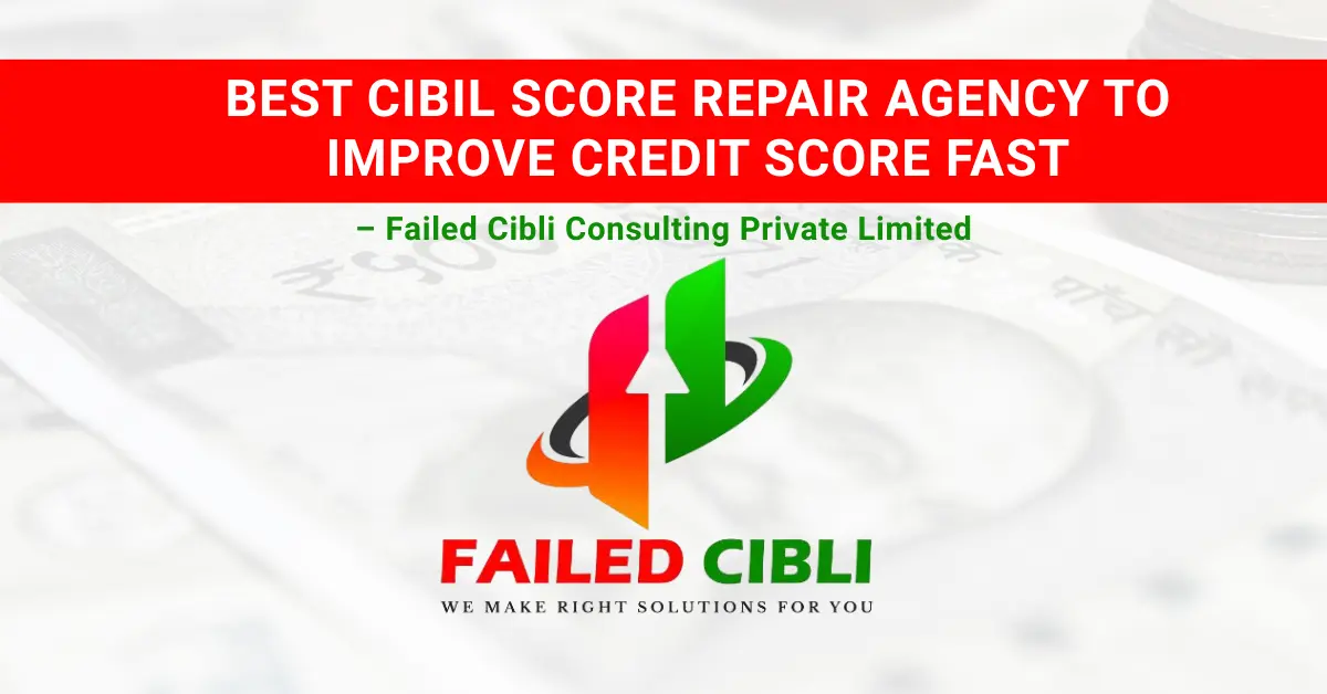 best cibil score repair agency